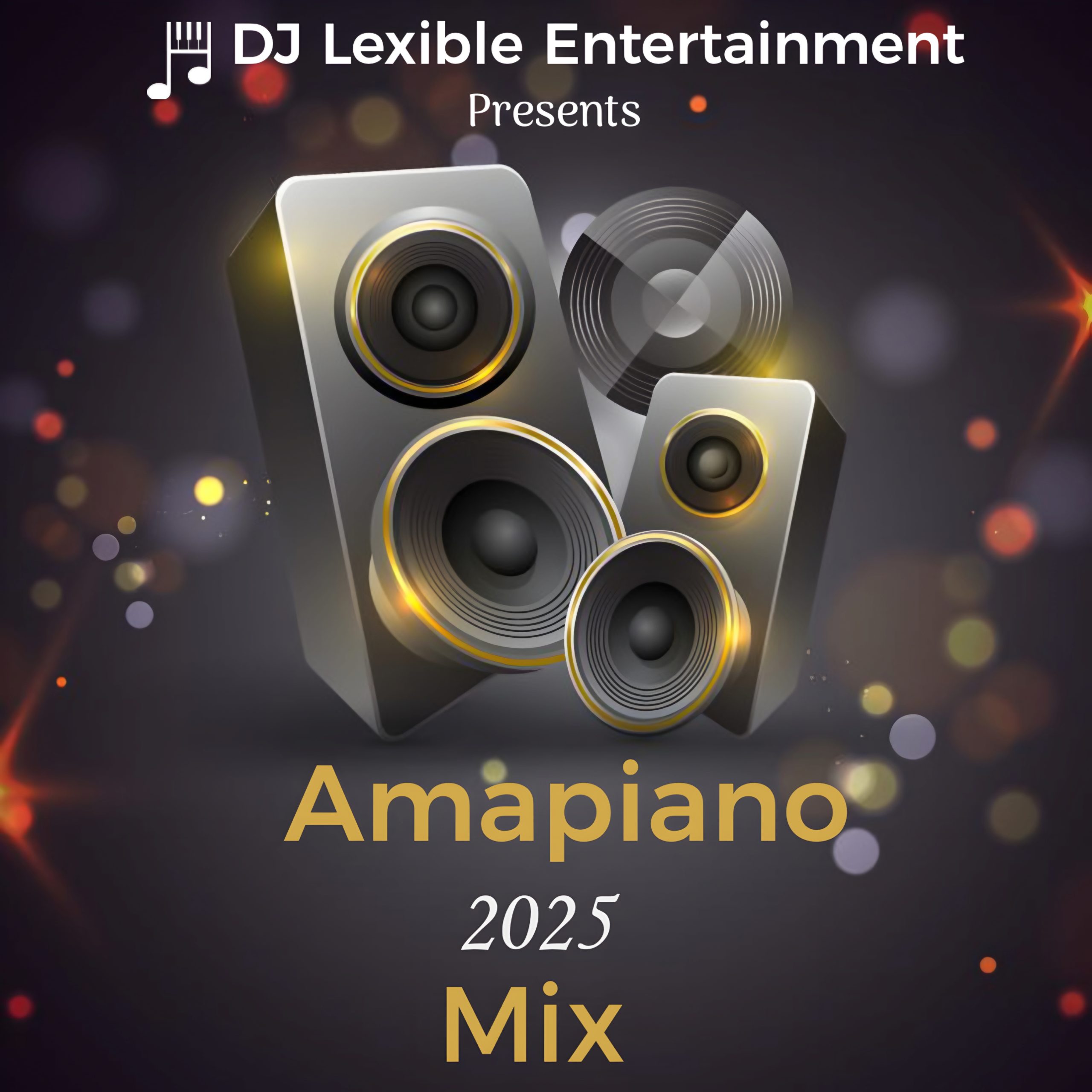 DJ Lexible Amapiano 2025 Mix